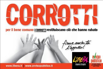 CORROTTI Campagna raccolta firme di Libera e Avviso Pubblico